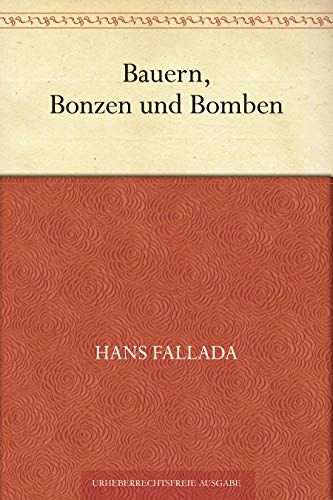 Bauern, Bonzen und Bomben (German Edition)
