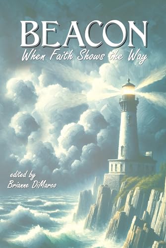 Beacon: When Faith Shows the Way (English Edition)