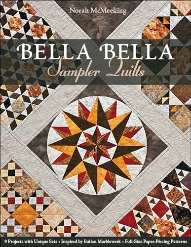 Bella Bella Sampler Quilts: 9 Projects with Unique Sets, Inspired by Italian Marblework, Full-Size Paper-Piecing Patterns (English Edition)