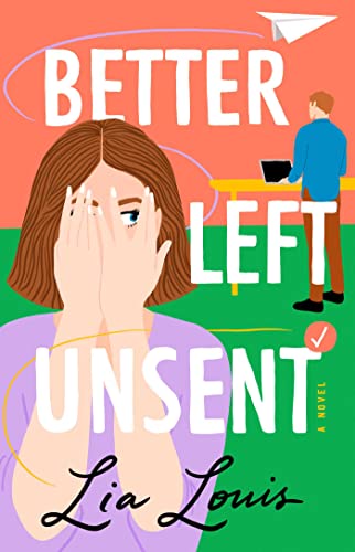 Better Left Unsent: A Novel (English Edition)