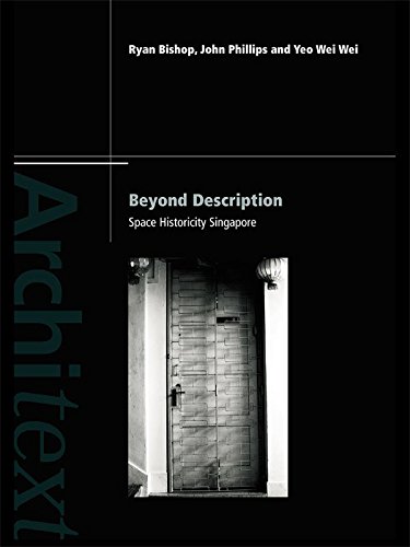 Beyond Description: Singapore Space Historicity (Architext) (English Edition)