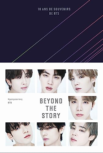 Beyond the Story: 10 ans de souvenirs de BTS (French Edition)