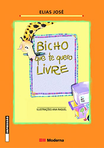 Bicho que Te Quero Livre