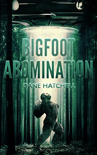 Bigfoot Abomination (English Edition)