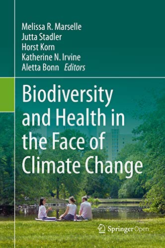 Biodiversity and Health in the Face of Climate Change (English Edition)