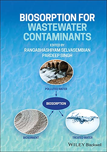 Biosorption for Wastewater Contaminants (English Edition)