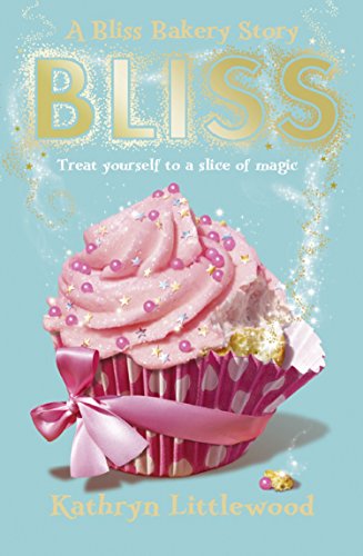 Bliss (The Bliss Bakery Trilogy Book 1) (English Edition)