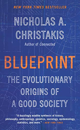 Blueprint: The Evolutionary Origins of a Good Society (English Edition)