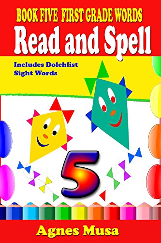 Book Five First Grade Words Read and Spell (English Edition)
