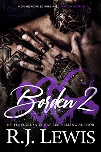 Borden 2 (Mon histoire sombre avec Marcus Borden) (French Edition)