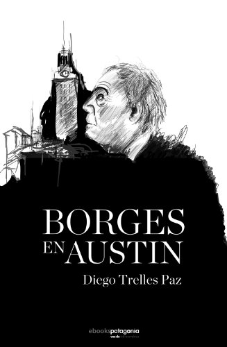 Borges en Austin (Spanish Edition)