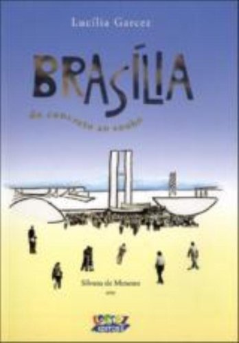 Brasília: do concreto ao sonho