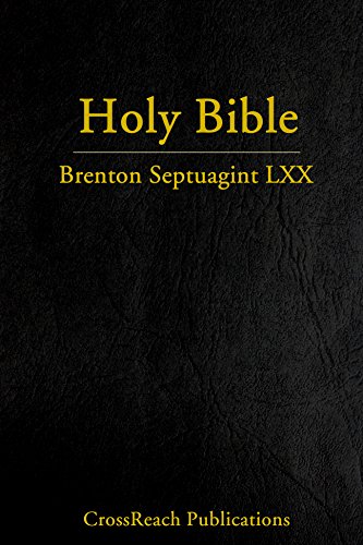 Brenton Septuagint LXX (CrossReach Bible Collection Book 3) (English Edition)