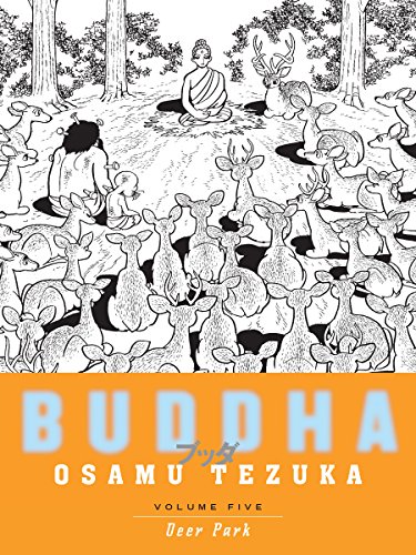 Buddha: Volume 5: Deer Park (English Edition)
