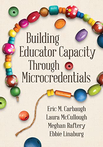 Building Educator Capacity Through Microcredentials (English Edition)
