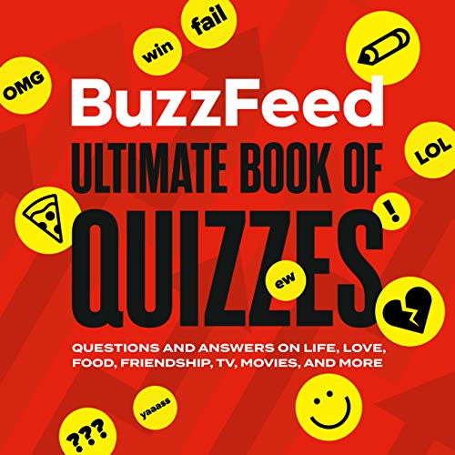 BuzzFeed Ultimate Book of Quizzes: Questions and Answers on Life, Love, Food, Friendship, TV, Movies, and More (English Edition)