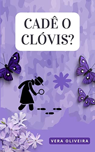 Cadê o Clóvis?
