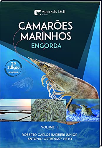 Camarões Marinhos – Engorda – Volume II
