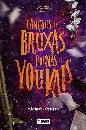 Canções de Bruxas e Poemas de Youkais (Cantigas da Escuridão Livro 2)