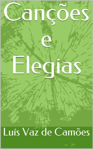 Canções e Elegias