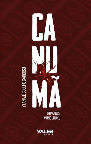 Canumã: Romance Munduruku