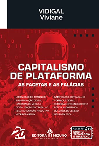 Capitalismo de Plataforma: As Facetas e as Falácias