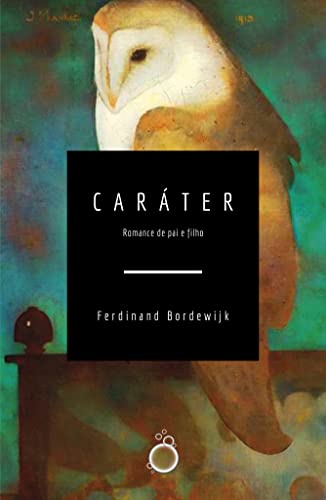 Caráter: História de pai e filho