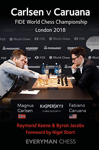 Carlsen v Caruana: FIDE World Chess Championship London 2018 (English Edition)