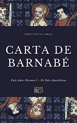 Carta de Barnabé (Pais da Igreja Livro 5)