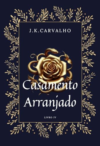 Casamento Arranjado (Saga Pelo Rei Livro 4)