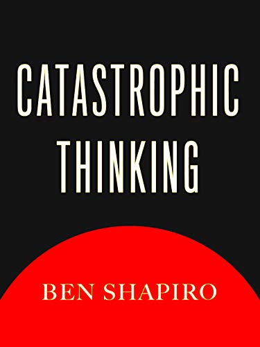 Catastrophic Thinking (English Edition)