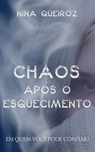 Chaos: Após o esquecimento