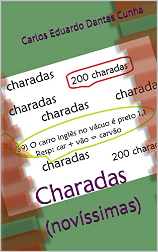 Charadas: (novíssimas)