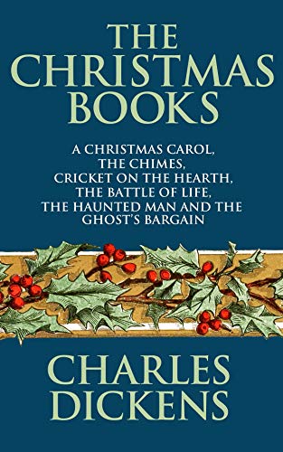 Charles Dickens Collection of Christmas Stories (E-book with Audiolinks) (English Edition)