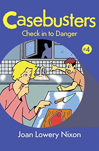 Check in to Danger (Casebusters) (English Edition)