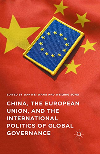 China, the European Union, and the International Politics of Global Governance (English Edition)