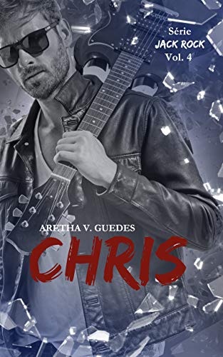 Chris (Jack Rock Livro 4)