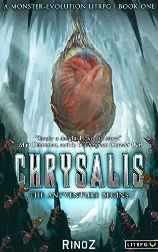 Chrysalis: The Antventure Begins: A LitRPG Adventure (English Edition)