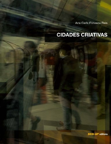Cidades criativas (Memória e Sociedade)
