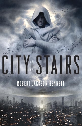City of Stairs: A Novel (The Divine Cities Book 1) (English Edition)