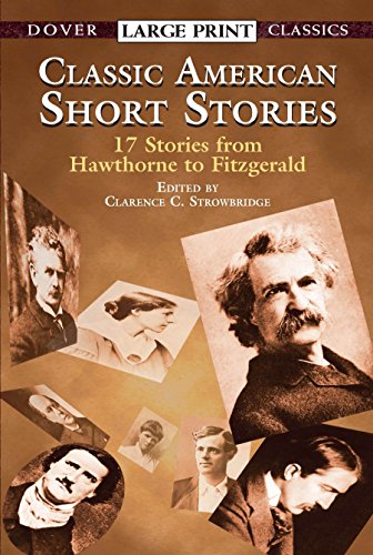 Classic American Short Stories (Dover Large Print Classics) (English Edition)