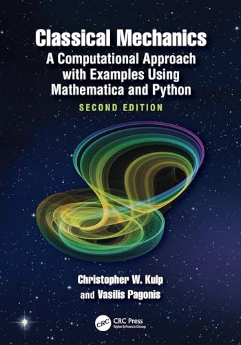 Classical Mechanics: A Computational Approach with Examples Using Mathematica and Python (English Edition)