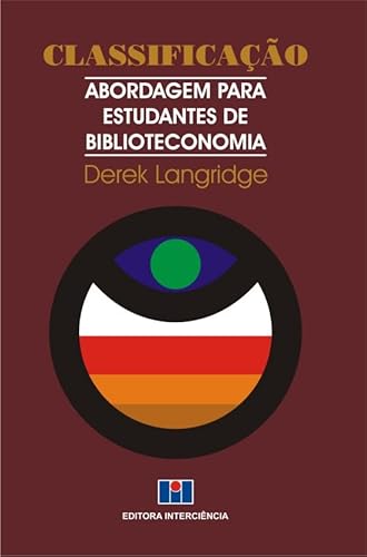 Classificação: Abordagem Para Estudantes de Biblioteconomia