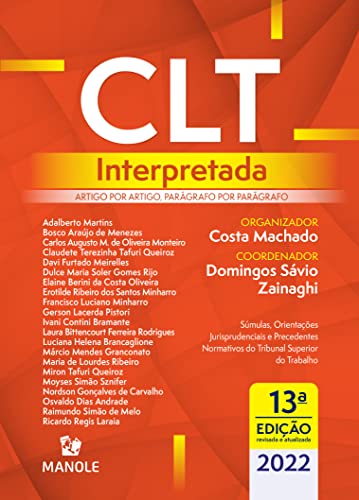 CLT interpretada: artigo por artigo, parágrafo por parágrafo