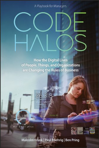 Code Halos: How the Digital Lives of People, Things, and Organizations are Changing the Rules of Business (English Edition)