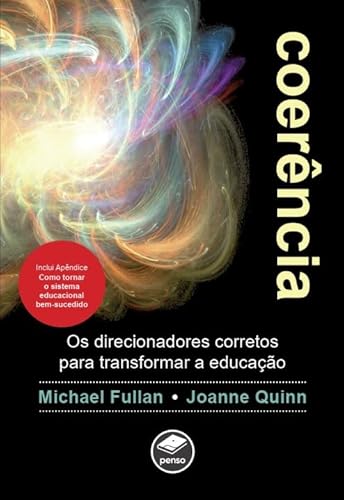 Coerência: os direcionadores corretos para transformar a educação