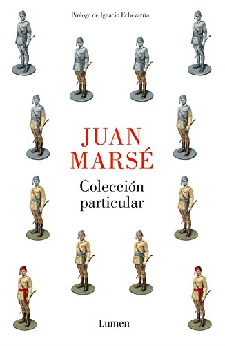 Colección particular: Prólogo de Ignacio Echevarría (Spanish Edition)