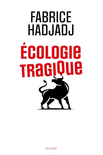 Écologie tragique (Essais) (French Edition)