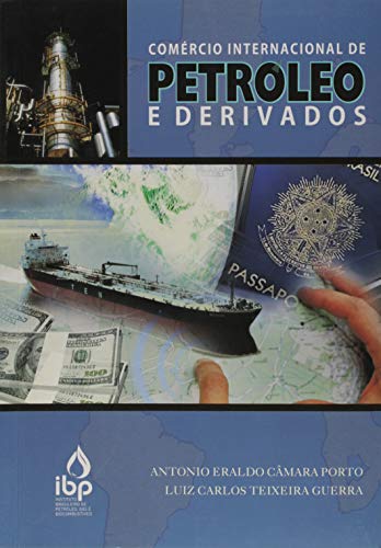 Comércio Internacional de Petróleo e Derivados