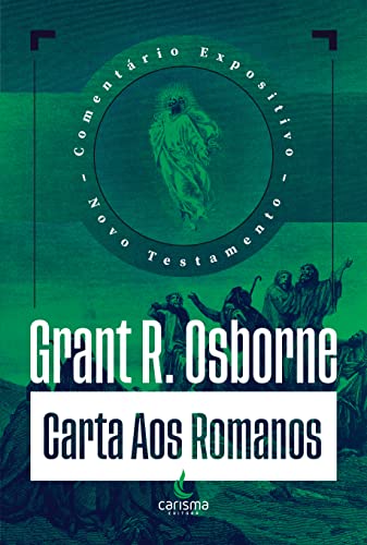 Comentário Carta de Romanos: Comentário Expositivo